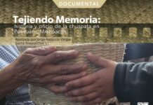 “Tejiendo memoria”, documental que visibiliza el legado artesanal de Puácuaro