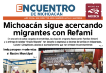 Michoacán sigue acercando migrantes con Refami